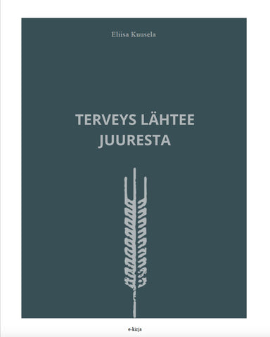 e-Kirja, TERVEYS LÄHTEE JUURESTA pdf