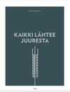 e-Kirja, KAIKKI LÄHTEE JUURESTA pdf